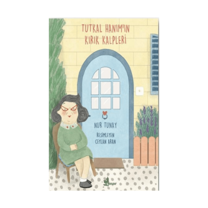 Tutkal Hanımın Kırık Kalpleri