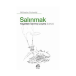 Salınmak - Hayattan Sevinç Duyma Sanatı
