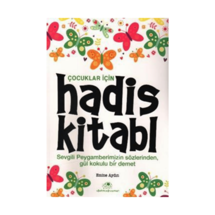 Çocuklar İçin Hadis Kitabı