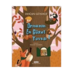 Ormanın En Güzel Yuvası