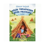 Küçük Toplayıcının Büyük Yolculuğu