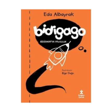 Bidigago - Bidigago’ya Yolculuk