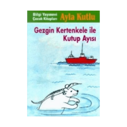 Gezgin Kertenkele İle Kutup Ayısı
