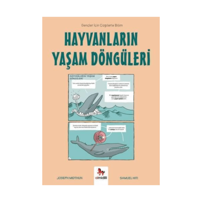 Hayvanların Yaşam Döngüleri – Gençler İçin Çizgilerle Bilim - Görsel 1