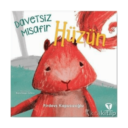 Davetsiz Misafir Hüzün