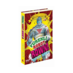 Yürekli Robot Rowni 3 Büyük Dövüş