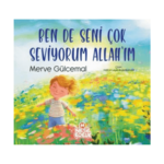 Ben De Seni Çok Seviyorum Allah'ım