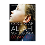 Çocuklar Allah'ı Sorduğunda
