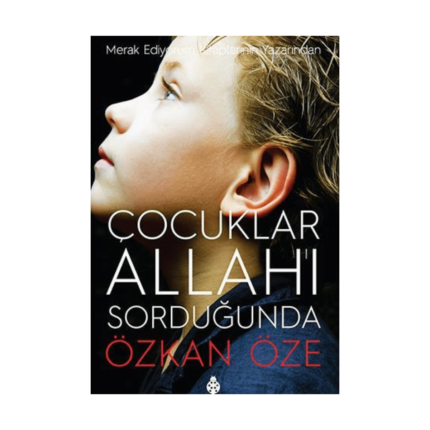 Çocuklar Allah'ı Sorduğunda