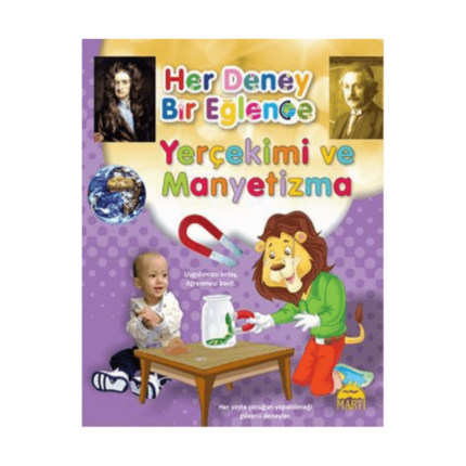 Her Deney Bir Eğlence - Yerçekimi Ve Manyetizma
