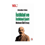 İstiklal Ve İstikbal Şairi Mehmet Akif Ersoy