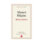 Bütün Şiirleri Ahmet Haşim