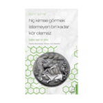 Hiç Kimse Görmek İstemeyen Biri Kadar Kör Olamaz İbni Sina