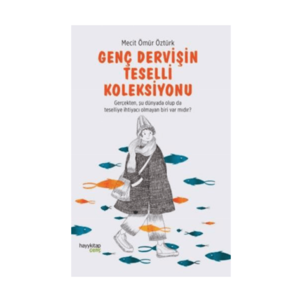 Genç Dervişin Teselli Koleksiyonu