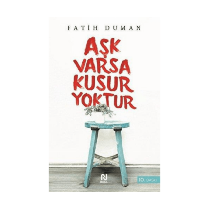 Aşk Varsa Kusur Yoktur