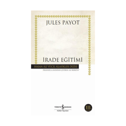 İrade Eğitimi - Hasan Ali Yücel Klasikleri 409