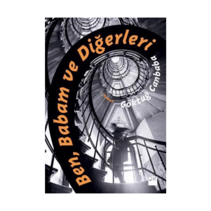 Ben Babam Ve Diğerleri