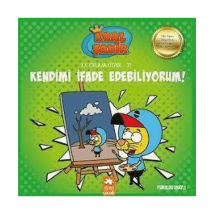 Kendimi İfade Edebiliyorum / Kral Şakir İlk Okuma Kitabı 21