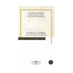 Yunus Emre Hayatı Ve Bütün Şiirleri - Hasan Ali Yücel Klasikleri 18