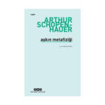 Aşkın Metafiziği - Yapı Kredi Yayınları