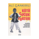Kötü Çocuk Yoktur
