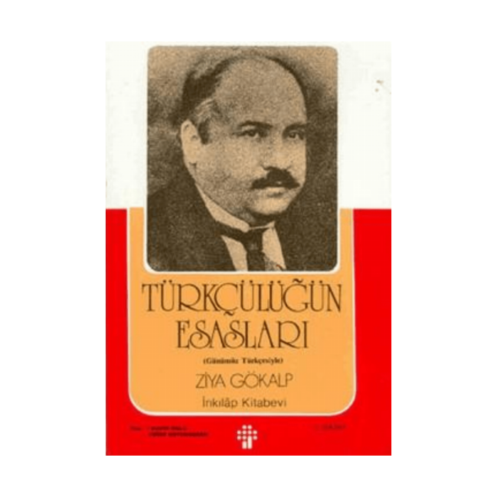 Türkçülüğün Esasları - İnkılap Kitabevi - Görsel 1