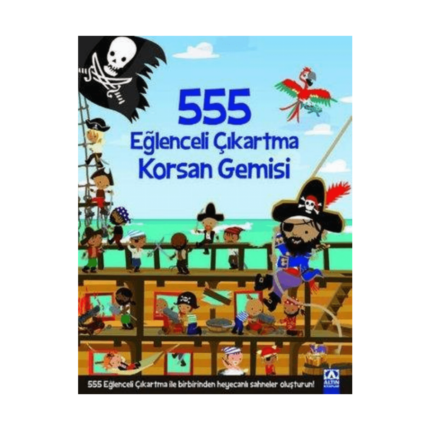 555 Eğlenceli Çıkartma - Korsan Gemisi