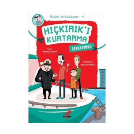 Hıçkırık'ı Kurtarma Operasyonu - Robot Arkadaşım 4