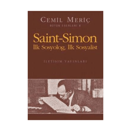Saint Simon İlk Sosyolog İlk Sosyalist