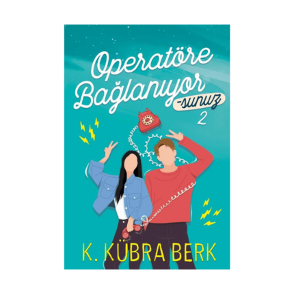 Operatöre Bağlanıyorsunuz 2 - Ephesus Yayınları