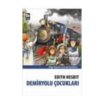 Demiryolu Çocukları - Bilgi Yayınevi