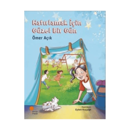 Hatırlamak İçin Güzel Bir Gün