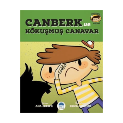 Canberk Ve Kokuşmuş Canavar