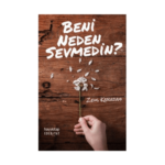 Beni Neden Sevmedin?