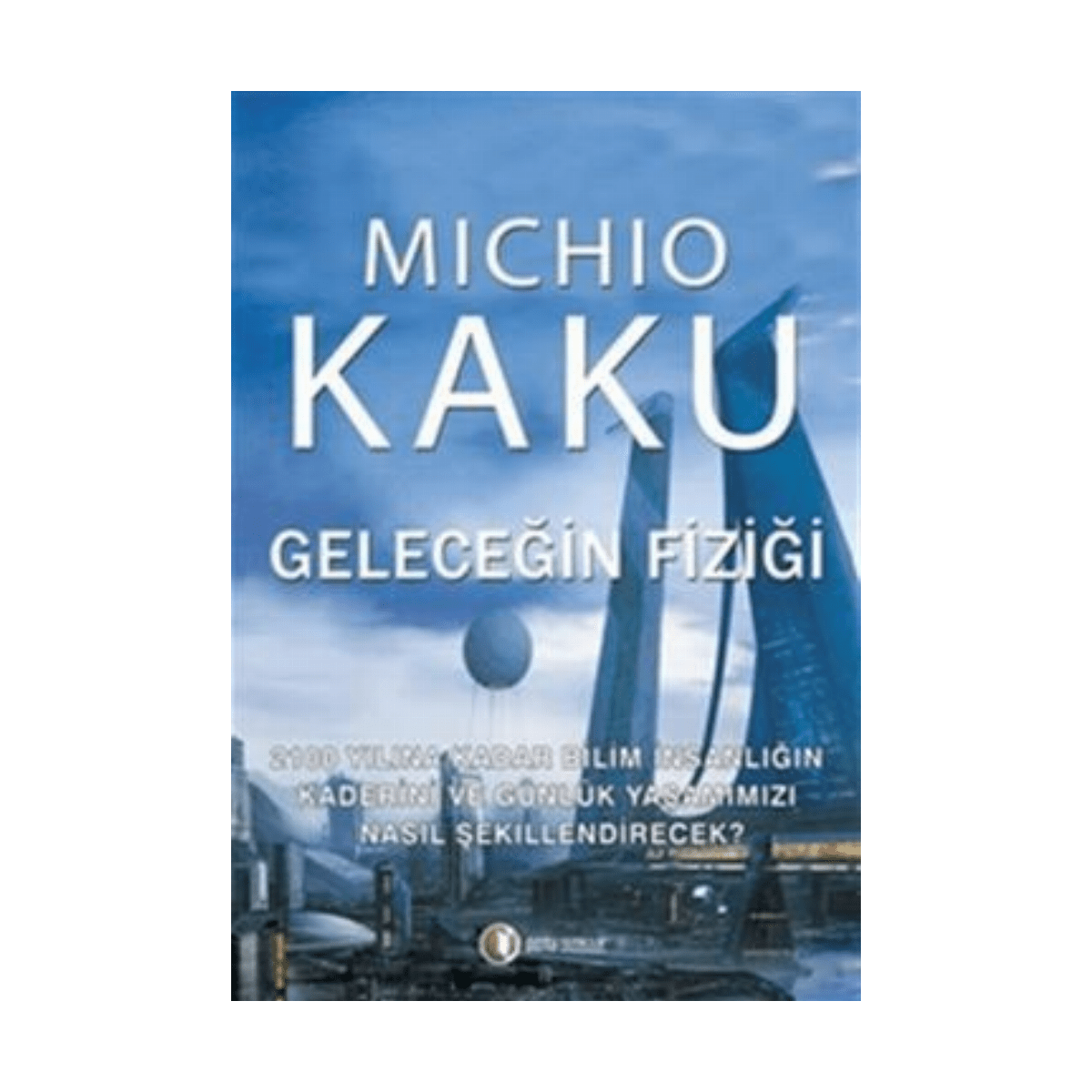 dbf7c-gelecegin-fizigi-1-1.png Geleceğin Fiziği - Görsel 1