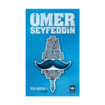 Ömer Seyfettin'den Seçmeler 1