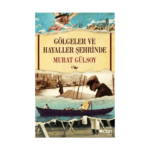 Gölgeler Ve Hayaller Şehrinde