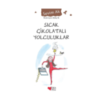 Sıcak Çikolatalı Yolculuklar