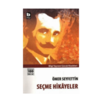 Ömer Seyfettin Seçme Hikayeler - Bilgi Yayınevi
