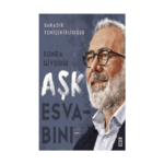 Sonra Giydirir Aşk Esvabını