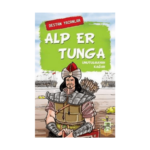 Alp Er Tunga Destan Yazanlar