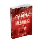 Oyuncak Mezarlığı Ciltsiz