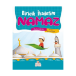 Biricik İbadetim Namaz