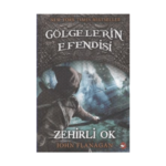 Gölgelerin Efendisi-9 Zehirli Ok