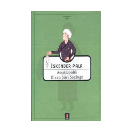 Ansiklopedik Divan Şiiri Sözlüğü