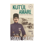 Kutül Amare Osmanlının Son Zaferi
