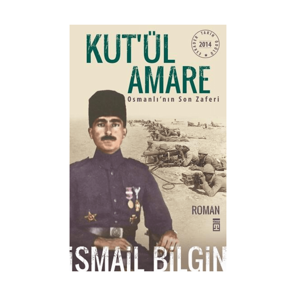 e18e0-kutul-amare-osmanlinin-son-zaferi-1-1.png Kutül Amare Osmanlının Son Zaferi - Görsel 1