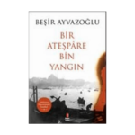 Bir Ateşpare Bir Yangın