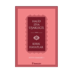 Kırık Hayatlar - Bütün Eserleri 3