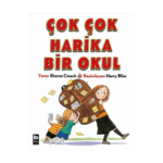Çok Çok Harika Bir Okul